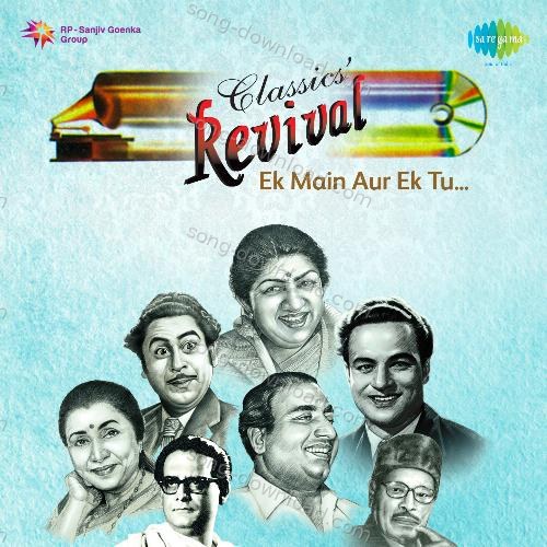 Revival Vol.12 Ek Main Aur Ek Tu Amirbai Karnataki MP3 Download